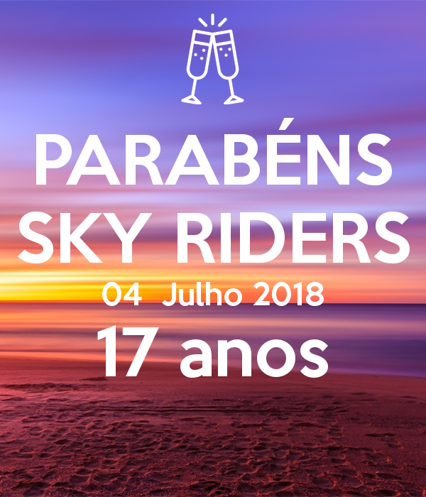 parabéns-sky-riders-04-julho-2018-17-anos.jpg